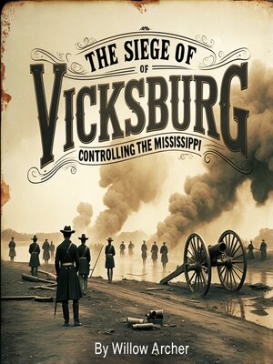 cover image of The Siege of Vicksburg
